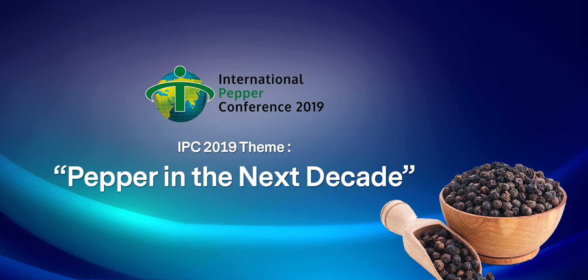 Diễn đàn chuyên sâu về ngành công nghiệp sản xuất hồ tiêu thế giới 2019