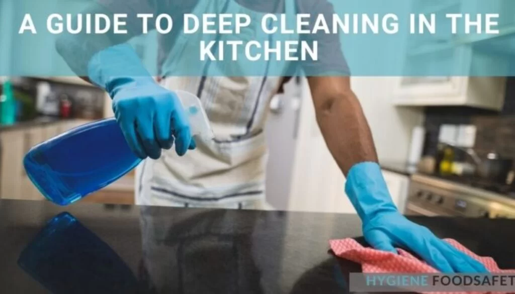 Hướng Dẫn Làm Sạch Sâu Trong Nhà Bếp