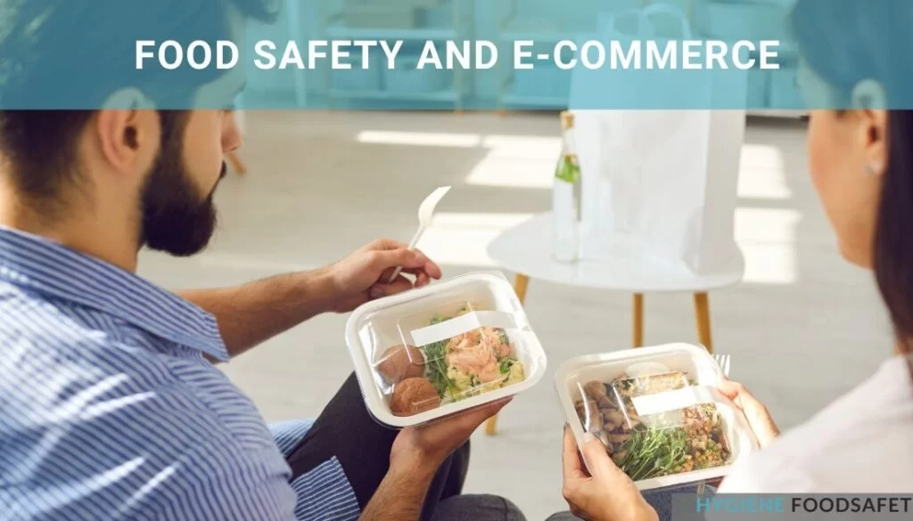 An toàn thực phẩm và thương mại điện tử: Đảm bảo xử lý và vận chuyển an toàn